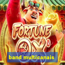 band multicanais